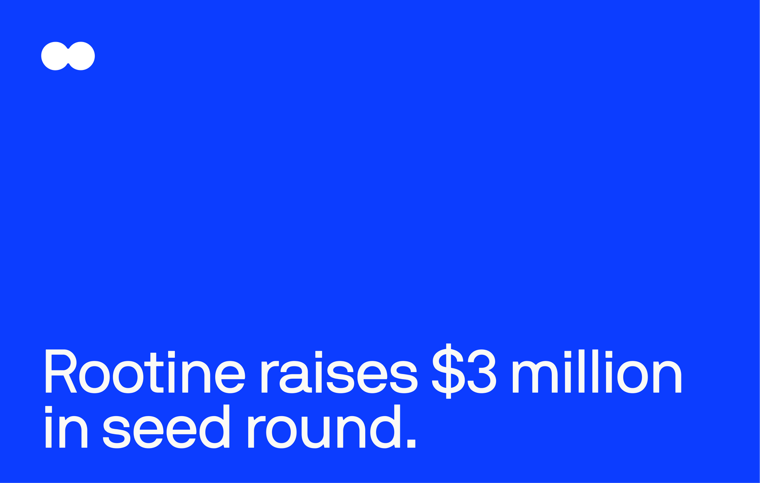 Rootine Announces $3M Seed Round to Optimize Health With Precision Nutrition